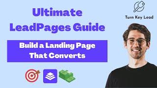 Build a Landing Page That Converts - Full Leadpages Review