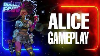 Alice gameplay with full personal Gearset | BULLET ECHO