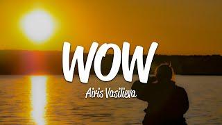 Airis Vasilieva - WOW (Lyrics)