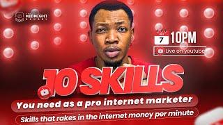 10 Skills You Need To Become A Pro Internet Marketer