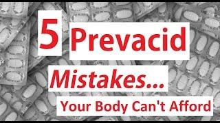 5 Prevacid Mistakes Your Body Can't Afford