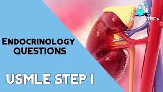 USMLE STEP 1 Endocrinology Questions | Explanations [Part 1]