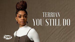 Terrian - You Still Do (Official Lyric Video)