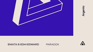 EMATA & EDHI EDWARD - Paradox