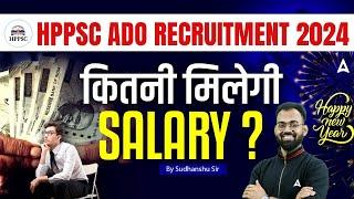 HPPSC ADO Recruitment 2024 | Salary, Eligibility & Exam Details | By Sudhanshu Sir