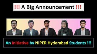 AN ANNOUNCEMENT FROM YOUR NIPERIAN DOSTS OF NIPER HYDERABAD I FOUNDATION BATCH 2025