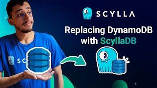 Replacing DynamoDB with ScyllaDB