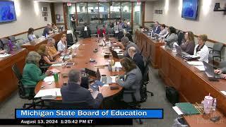 Michigan State Board of Education Meeting for August 13, 2024 - Afternoon Session