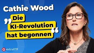 Cathie Wood: "Die Menschen verstehen nicht, wie schnell KI die Welt verändert" | extraETF