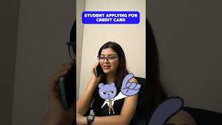 When Students Apply for Credit Card  #shorts #creditcard #students