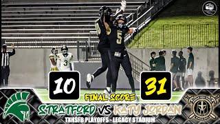 Tx High School Football PLAYOFFS | Stratford HS vs Katy Jordan HS Game Recap