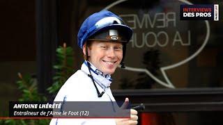 ANTOINE LHÉRÉTÉ | ENTRAÎNEUR DE J'AIME LE FOOT|QUINTÉ DU SAMEDI 14 SEPTEMBRE À PARIS VINCENNES