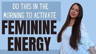 Is a MORNING ROUTINE blocking your FEMININE ENERGY? | Feminine Magnetism, Embodiment and Empowerment