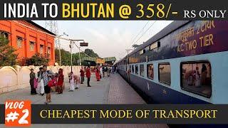 India to Bhutan by Train & Road. How to reach  Bhutan from India, the cheapest and easiest way.