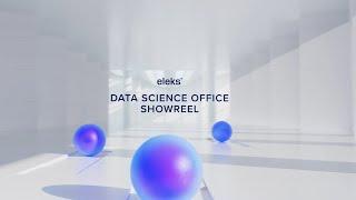 ELEKS Data Science Office Showreel