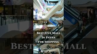 Best Five (5) mall in patna bihar || Omega Travel ||