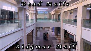 Dead Malls Season 6 Episode 23 - Ridgmar Mall