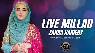 Live milaad | Zahra Haidery