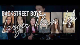 BACKSTREET BOYS - Larger Than Life (Telford Priory Music Cover)