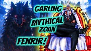 One Piece: Garling Mythical Devil Fruit FENRIR | Analysis Theory