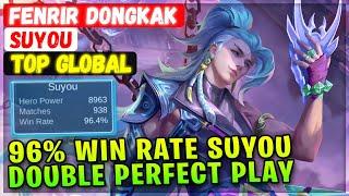 96% Win Rate Suyou Double Perfect Play [ Top Global Suyou ] FENRIR DONGKAK - Mobile Legends Build