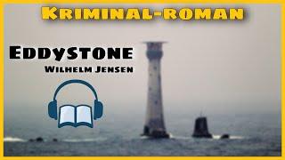 Teil 2: Eddystone – Ein Historischer Abenteuerroman von Wilhelm Jensen