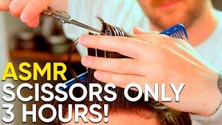 ASMR BARBER  Scissors Only - 3 Hours!