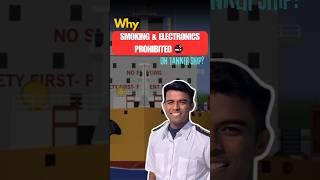 Why Smoking and Electronics Prohibited on Tanker Ship|Best IMUCET Coaching#merchantnavy#imucet#ship