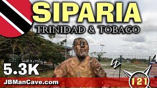 SIPARIA Proper Trinidad and Tobago Caribbean Walk Through 5.3K by JBManCave.com