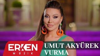 Umut Akyürek - Vurma