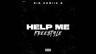 Big Homiie G - Help Me (G Mix)