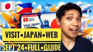 SEPTEMBER 2024 VISIT JAPAN WEB IMMIGRATION AND CUSTOMS FULL GUIDE FOR FILIPINOS VISITING JAPAN!