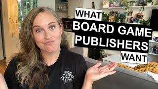 What Board Game Publishers Want