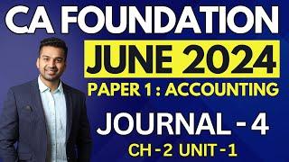 ICAI Questions | Ch 2 Unit 1 Journal - 4 | CA Foundation Accounts June 2024 | CA Parag Gupta