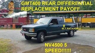 GMT400 REAR DIFFERENTIAL REPLACEMENT - PAYOFF!!!!!!