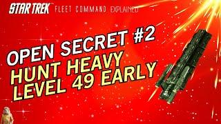 OPEN SECRET #2 | How to hunt HEAVY Level 49 hostiles early  | Outside Views STFC 2023