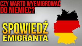 Czy Warto Emigrować Do Niemiec w 2022? Spowiedź Emigranta. O Pieniądzach, Oszczędzaniu, Biznesie