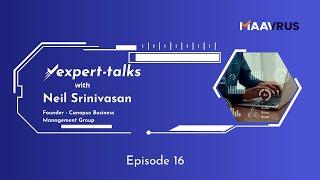 In conversation with Neil Srinivasan, Founder - Canopus Business Management Group