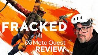 Meta Quest - FRACKED /  Saftiges Aktion Abenteuer