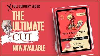 The ULTIMATE CUT : MedNotes Surgery Release