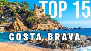 TOP 15 Things To Do In Costa Brava  Travel Guide