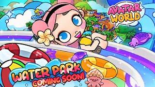 WOW !!!...WATER PARK IS COMING  in Avatar world game city life pazu update ️