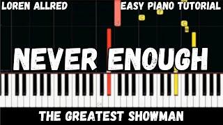 The Greatest Showman - Never Enough (Easy Piano Tutorial)