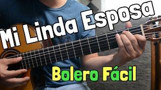 Mi Linda Esposa - Tutorial de Guitarra ( Bolero ) Para Principiantes