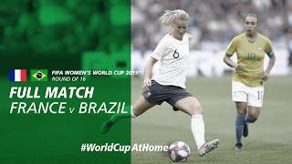 France v Brazil | 2019 FIFA Women's World Cup | Full Match