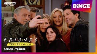 Friends: The Reunion | Official Trailer | BINGE