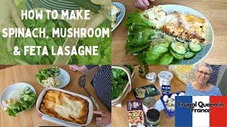 How to make a simple, frugal spinach, mushroom and feta lasagne. #frugal #lasagne