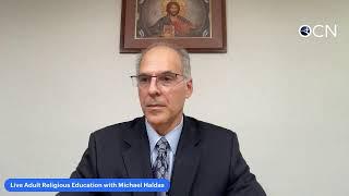 Theophanies of Christ in The Old Testament—Live Adult Religious Education with Michael Haldas