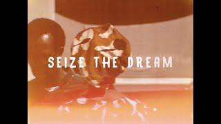 Seize The Dream | Short