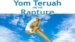 Yom Teruah and the Mystery of the Rapture